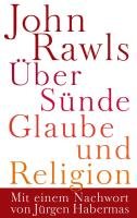 Über Sünde, Glaube und Religion - Rawls John