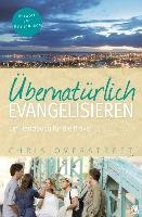 Übernatürlich Evangelisieren - Overstreet Chris | Książka W Empik