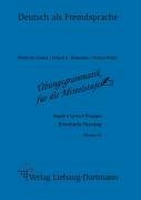 Übungsgrammatik für die Mittelstufe. Arbeitsheft. Liebaug-Dartmann Verlag, Liebaug-Dartmann E.K. Verlag