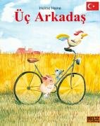 Üc Arcadas (Freunde - türkische Ausgabe) - Heine Helme