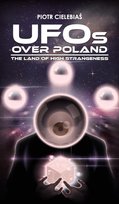 Ufos Over Poland Cielebiaś Piotr