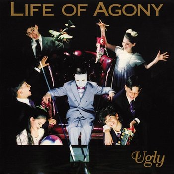 Ugly - Life Of Agony