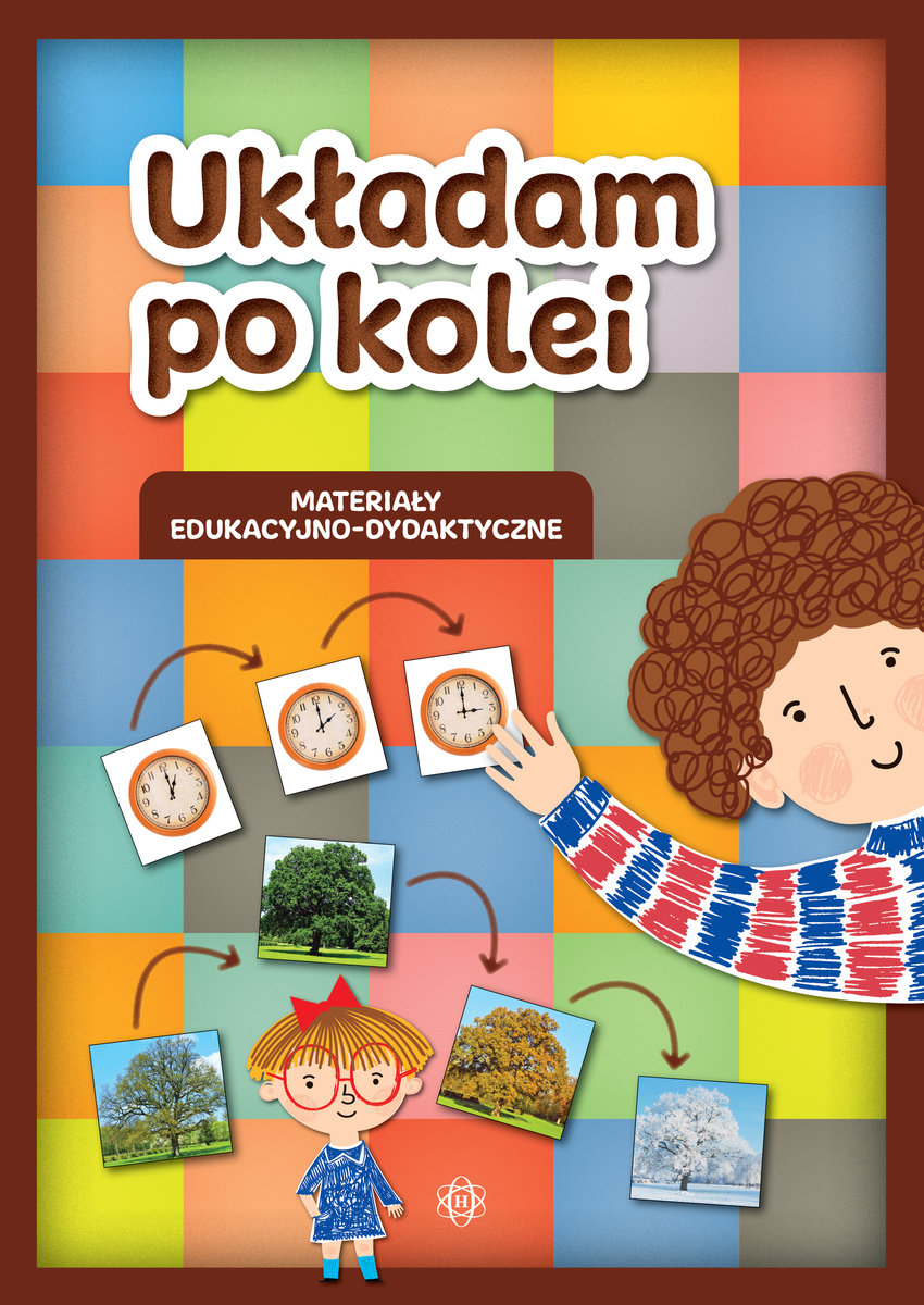 Układam Po Kolei. Materiały Edukacyjno-dydaktyczne - Opracowanie ...