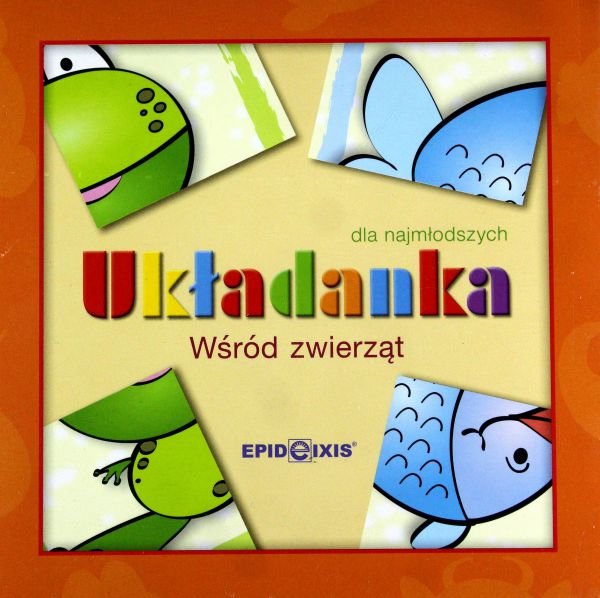 Układanka Dla Najmłodszych. Wśród Zwierząt - Wydawnictwo Epideixis ...