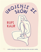 Ukojenie ze słów Kaur Rupi