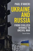 Ukraine and Russia: From Civilized Divorce to Uncivil War Opracowanie zbiorowe