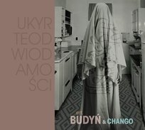Ukryte do wiadomości Art Budyń & Chango