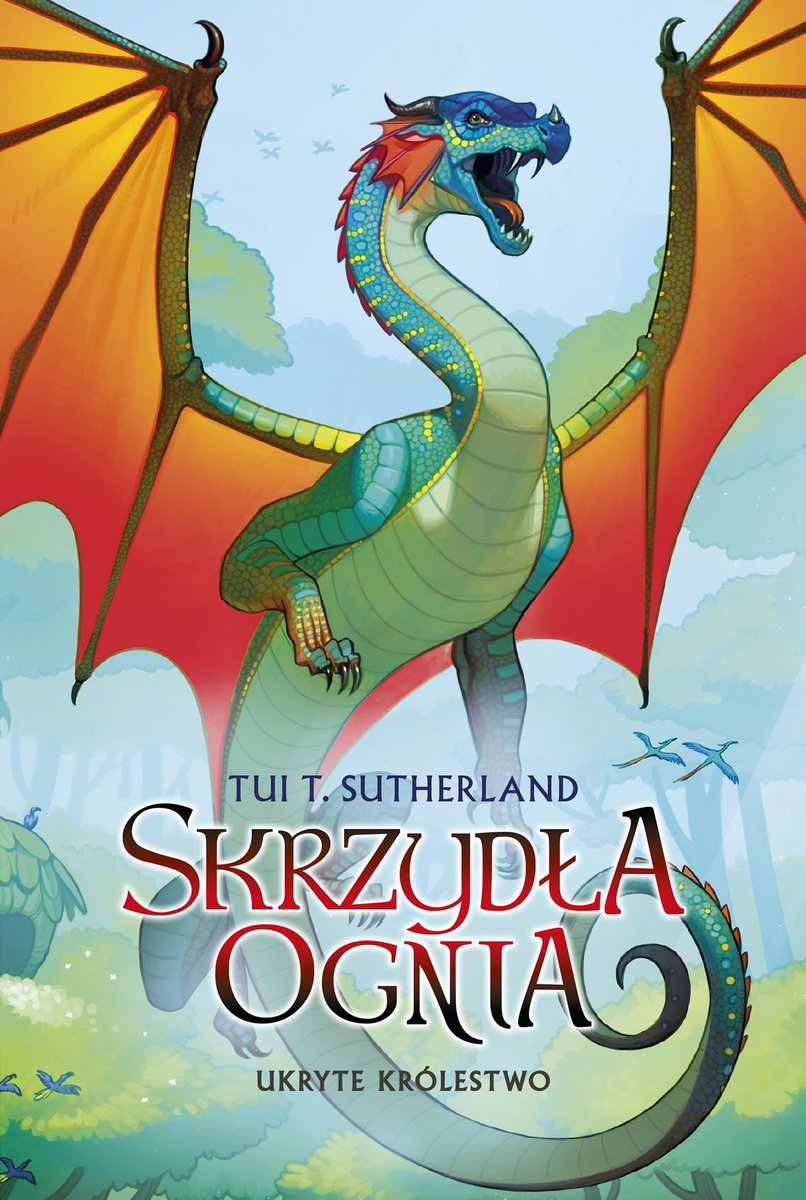 Ukryte królestwo. Skrzydła ognia. Tom 3 - ebook mobi