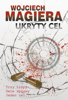 Ukryty cel Magiera Wojciech
