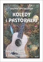 Ukulele dla każdego. Kolędy i pastorałki na... Wydawnictwo Muzyczne Contra