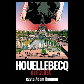 Uległość - Houellebecq Michel
