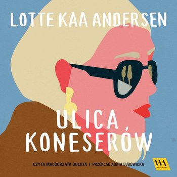 Ulica koneserów - Lotte Kaa Andersen