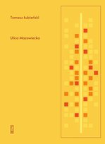 Ulica Mazowiecka Łubieński Tomasz