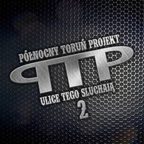 Ulice tego słuchają vol.2 PTP