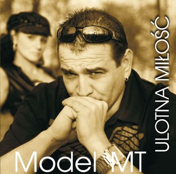 Ulotna miłość - Model M.T.