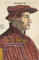Ulrich Zwingli - Opitz Peter