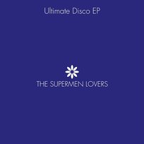 Ultimate Disco The Supermen Lovers