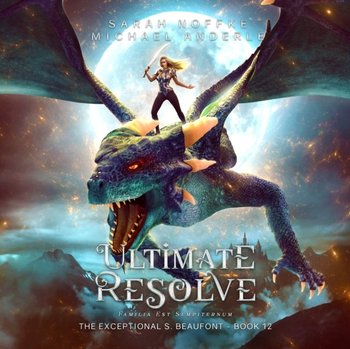 Ultimate Resolve - Sarah Noffke, Anderle Michael, Dara Rosenberg