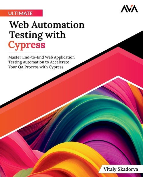 Ultimate Web Automation Testing with Cypress - W opisie | Książka w Empik