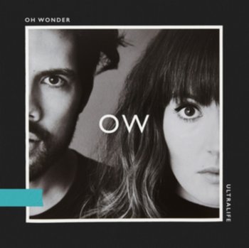 Ultralife - Oh Wonder