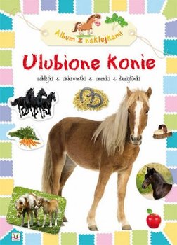 Ulubione konie. Album z naklejkami - Bator Agnieszka
