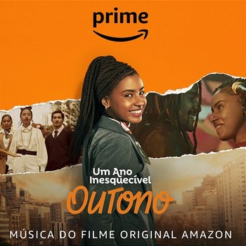 Um Ano Inesquecível: Verão (Música do Filme Original Amazon) - Varios Artistas