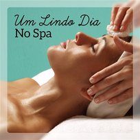 Um Lindo Dia no Spa - Tempo de Relaxar, Calma, Bem Estar, Terapia Zen, Massage, Sono Reparador, Natureza Relaxamento Various Artists