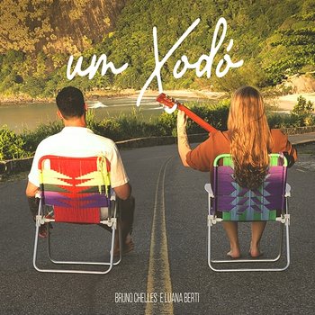 Um Xodó - Bruno Chelles & Luana Berti