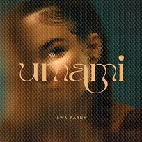 UMAMI Ewa Farna