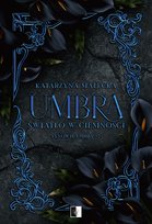 Umbra. Światło w ciemności