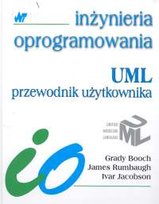 UML. Przewodnik oprogramowania Booch Grady, Rumbaugh James, Jacobson Ivar
