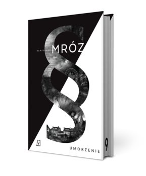 Umorzenie. Joanna Chyłka. Tom 9. Wydanie specjalne - Mróz Remigiusz