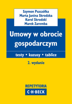 Umowy w obrocie gospodarczym - Pszczółka Szymon, Skrodzka Marta Janina, Skrodzki Karol, Zaremba Marek