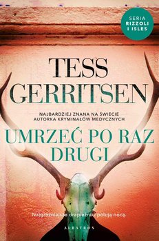 Umrzeć po raz drugi - Gerritsen Tess