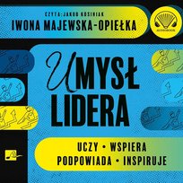 Umysł lidera Majewska-Opiełka Iwona