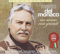 Un Amore Cosi' Grande Mario del Monaco