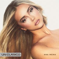 Un Clásico Ana Mena