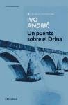 Un puente sobre el Drina - Andric Ivo