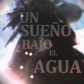 Un Sueño Bajo El Agua - Ana Carolina feat. Chiara Civello