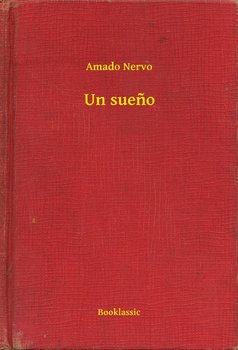 Un sueno - Nervo Amado