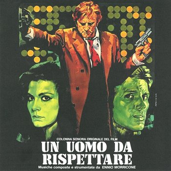 Un uomo da rispettare - Ennio Morricone