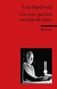 Un viejo que leía novelas de amor Sepulveda Luis
