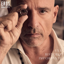 Una Historia Importante Ramazzotti Eros