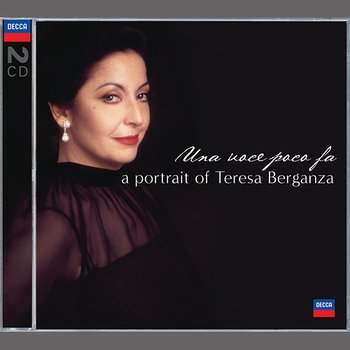Una voce poco fa - A Portrait of Teresa Berganza - Teresa Berganza