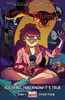 Unbeatable Squirrel Girl, The Volume 2: Squirrel You Know It's True - North Ryan