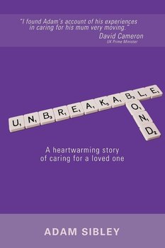 Unbreakable Bond - Sibley Adam