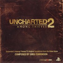 Uncharted 2: Among Thieves (Original Soundtrack) Greg Edmonson