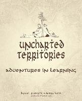 Uncharted Territories - Roberts Hywel, Kidd Debra