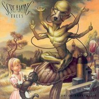 Uncle Anesthesia Screaming Trees