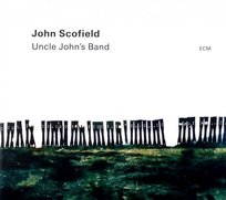 Uncle John's Band Scofield John
